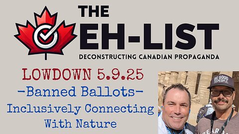 Eh-List Lowdown 5.9.25 Banned Ballots, Inclusively Connecting with Nature