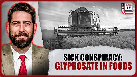 Sick Conspiracy: Glyphosate in Foods and CO2 Pipelines Threaten with Alex Newman