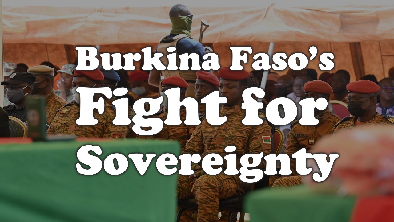 Burkina Faso’s Fight for Sovereignty #BurkinaFaso