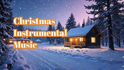 BEAUTIFUL Christmas Music To Soak in