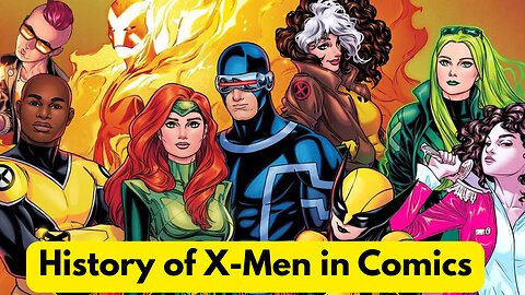 History of X-Men in Comics