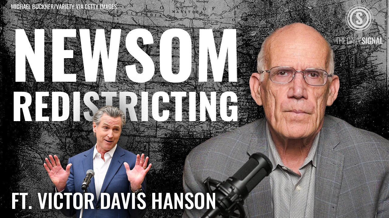 Victor Davis Hanson: Gavin Newsom’s $250M Redistricting Power Grab