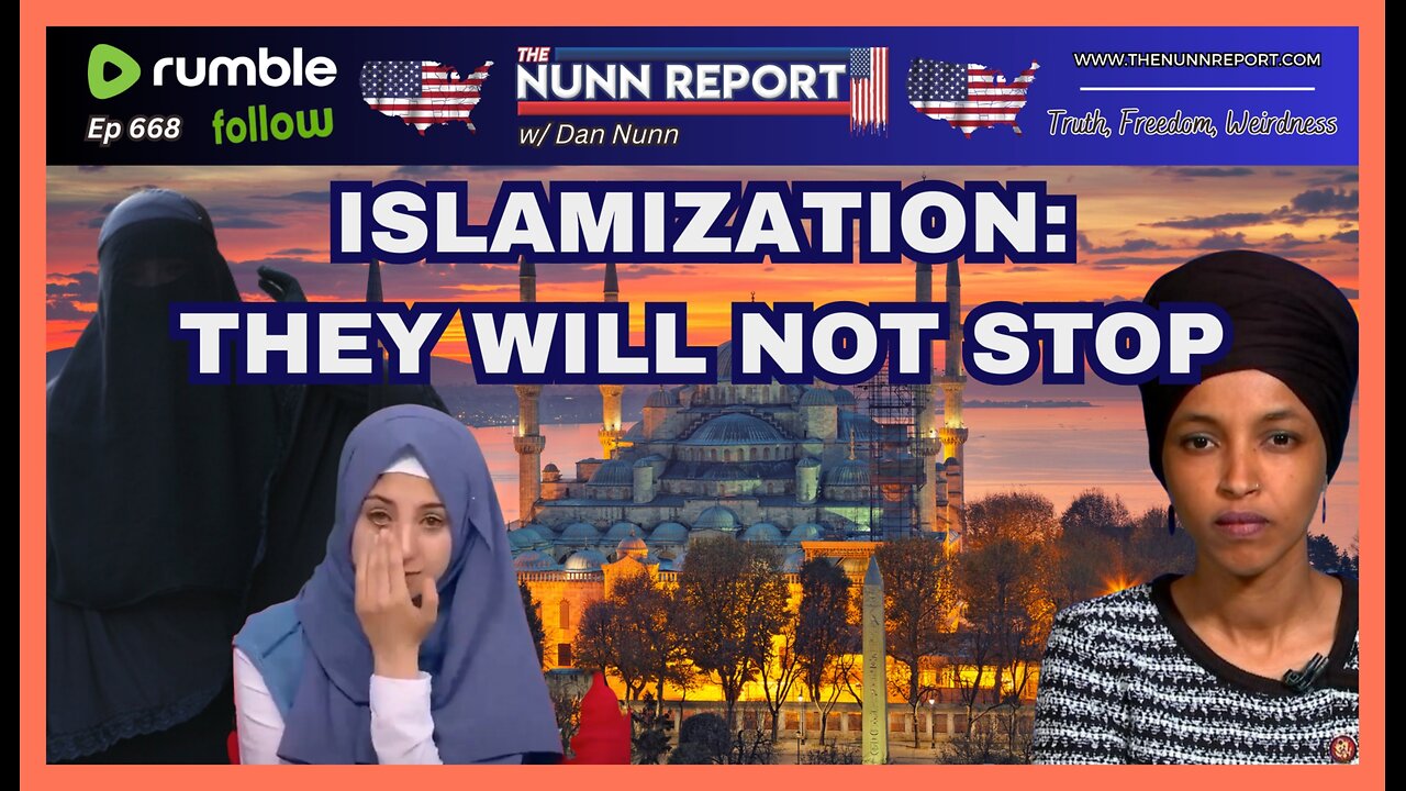 [Ep 668] Islamization: They Won’t Stop | I-9’s & Illegals | Left Defends Dudes in Women’s Sports
