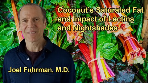 Question About Coconut's Saturated Fat Content and the Impact of Lectins