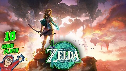 Zelda Tears of The Kingdom Gameplay LIVE | Part 10
