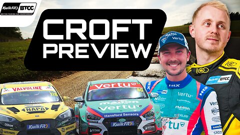 BTCC Preview for CROFT | ALL you need to know