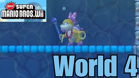 Diving Into World 4! | New Super Mario Bros. Wii - Part 4