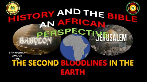 AFRICA IS THE HOLY LAND || THE SECOND BLOODLINES IN THE EARTH