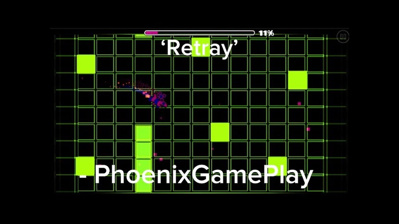 Geometry Dash - ‘Retray’ [all coins] |PhoenixGamePlay