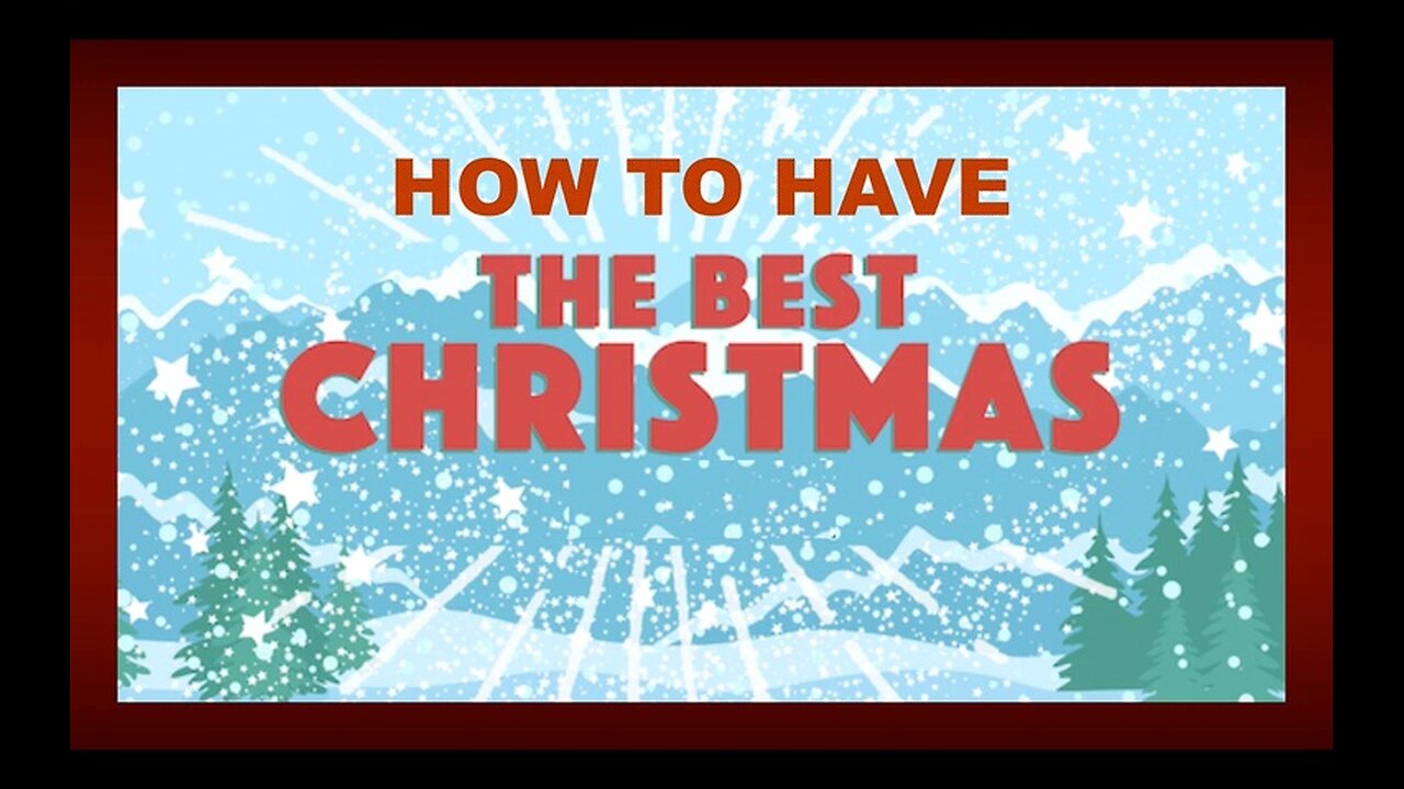 How to Have the BEST Christmas