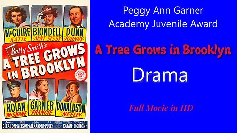 A Tree Grows in Brooklyn 1945 - Drama - Peggy Ann Garner - Full Movie in HD
