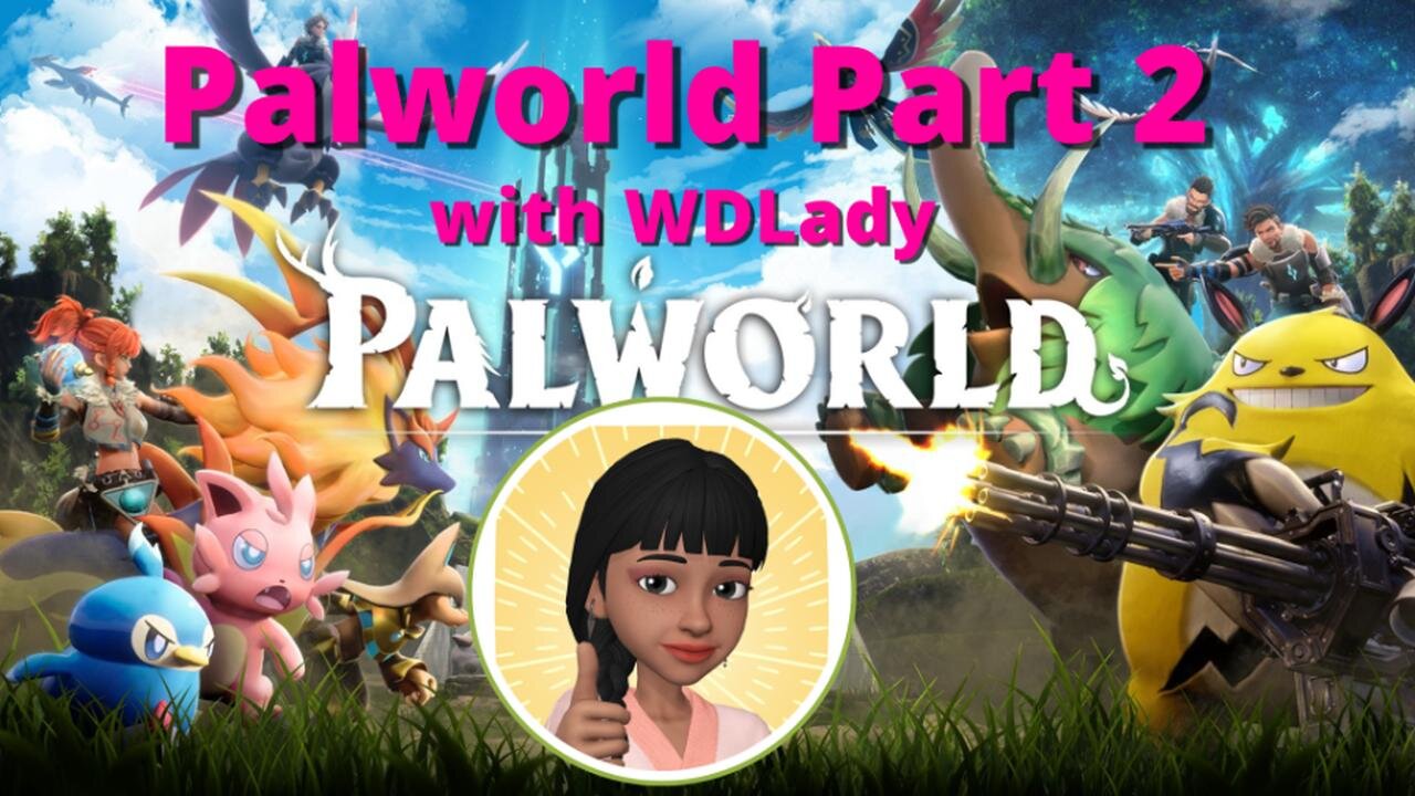 Palworld Part 2