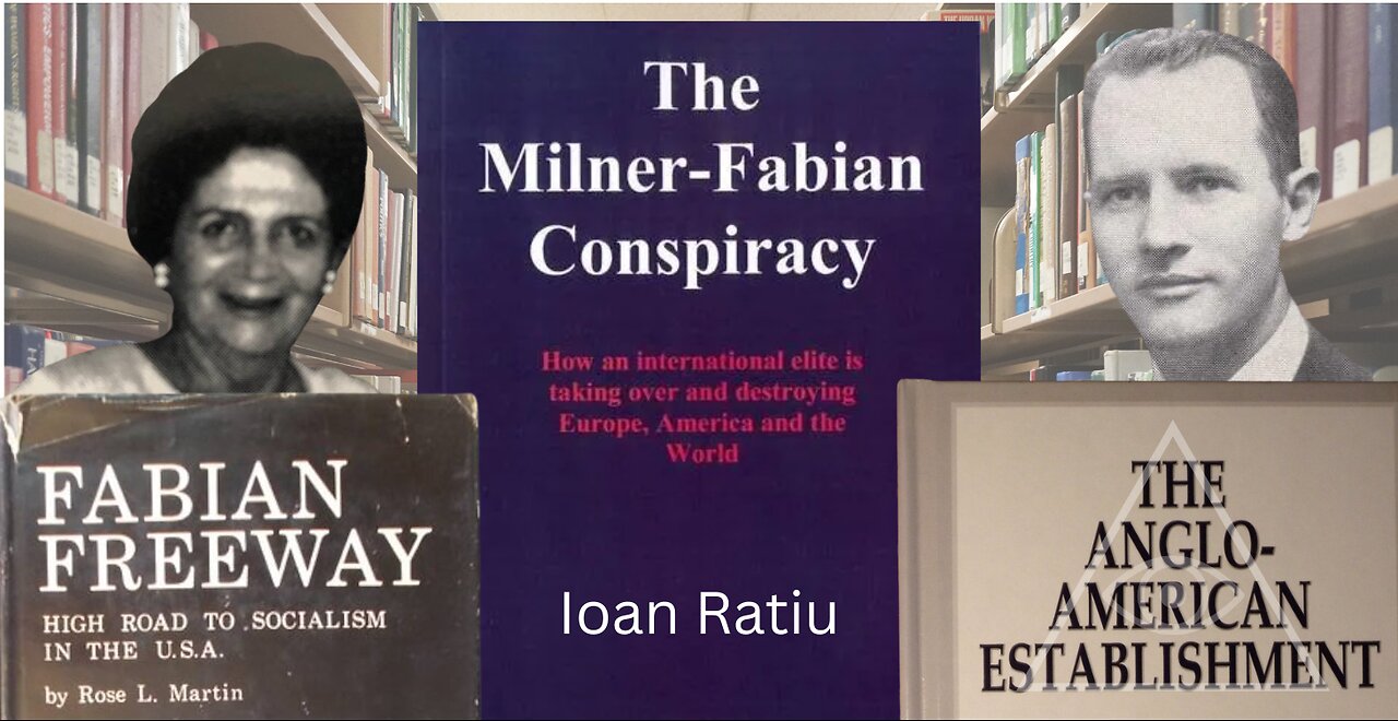 The Anglo Fabian American Establishment Conspiracy Freeway