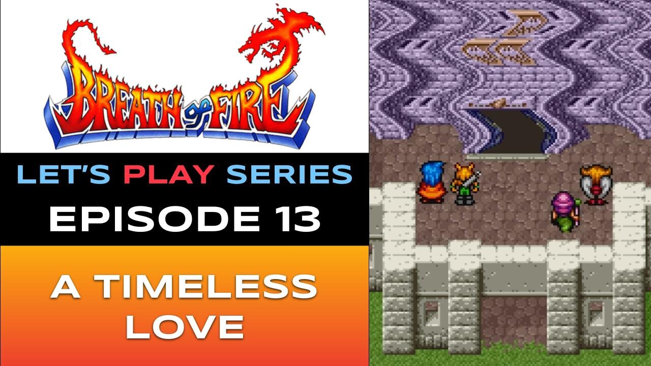 Breath of Fire (SNES-NSO) - Episode 13/15 - Let’s Play Series - Full Gameplay