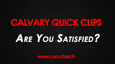Are You Satisfied?