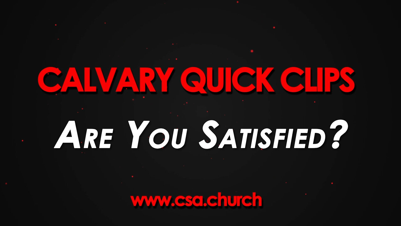 Are You Satisfied?