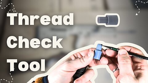 Thread Check Tool | TNA