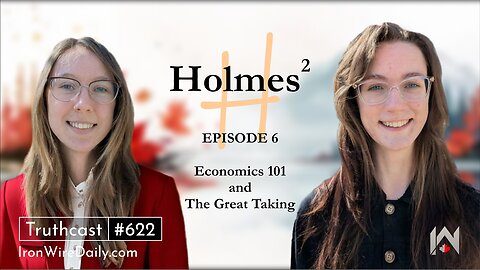 Episode 6: "Economics 101 and The Great Taking"