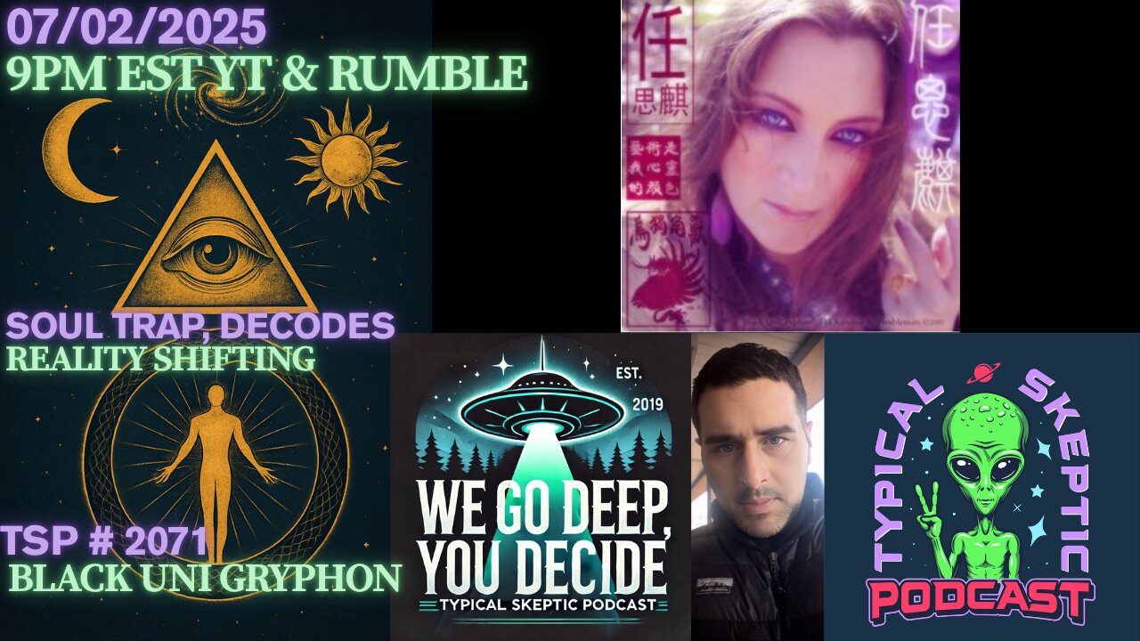 🎙 TSP #2071 - SOUL TRAP, REALITY SHIFTING- BLACK UNI GRYPHON