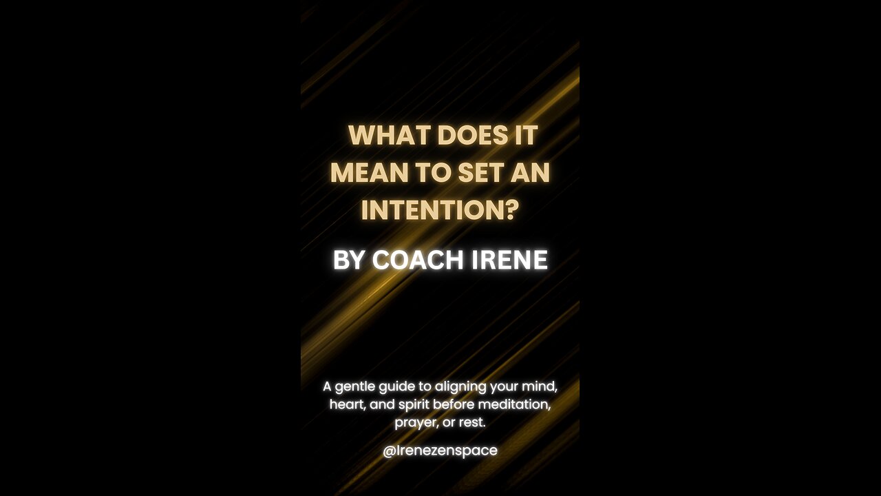 What Does It Mean to Set an Intention?