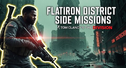 Flatiron District Side Missions ► Tom Clancy’s The Division walkthrough