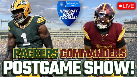 Packers vs Commanders LIVE POSTGAME SHOW!!!