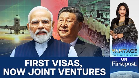 India Allows China Tech JV Amid Cautious Trade Reset | Vantage with Palki Sharma | N18G