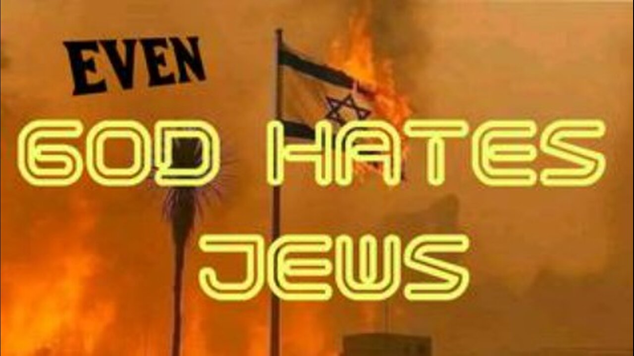 Even God Hates the Jews, So Trump's Destroying America for Nothing At All