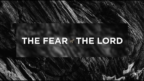 Jan 18/26 | The Fear of the Lord, Part 2
