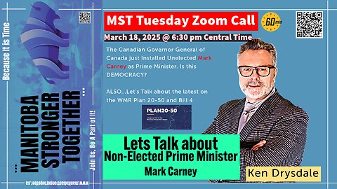 MST March 18 Zoom: Manitoba Government Blocks MST Access | WMR Urgency | Carney PM Crisis!