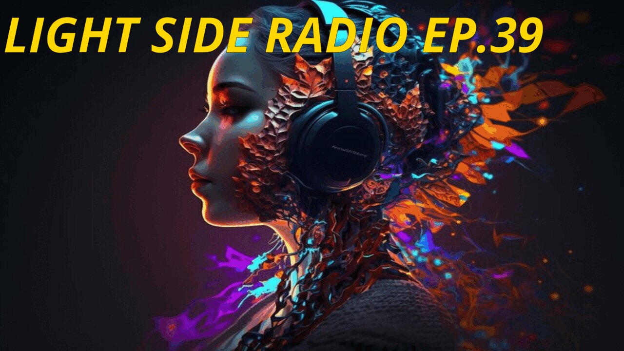 LIGHT SIDE RADIO EP.39 (MUSIC VIDEO REQUEST & HANGOUT: THEME- CHANGES)