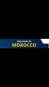 Welcom To Morocco