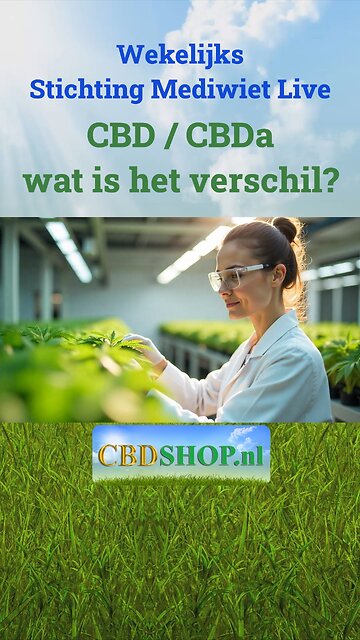 CBD en CBDa, wat is het verschil?