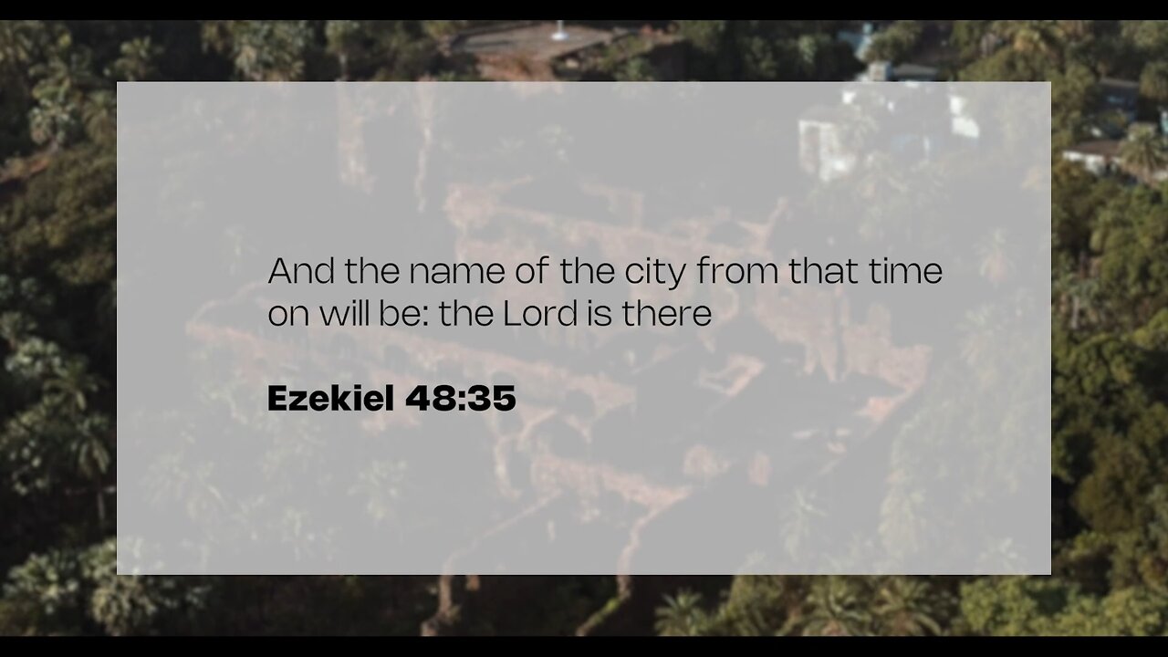 The Book of Ezekiel Session 6