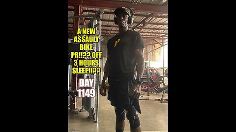 A NEW Assault Bike PR!!?? Off 3-Hours Sleep!!?? (Day 1149)