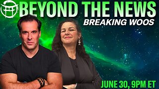 🟢 BEYOND THE NEWS with JANINE & JEAN-CLAUDE - JUNE 30, 2025