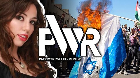 Patriotic Weekly Review - with Syrian Girl