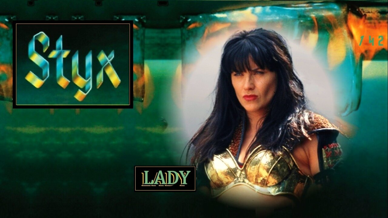 Lady, Styx