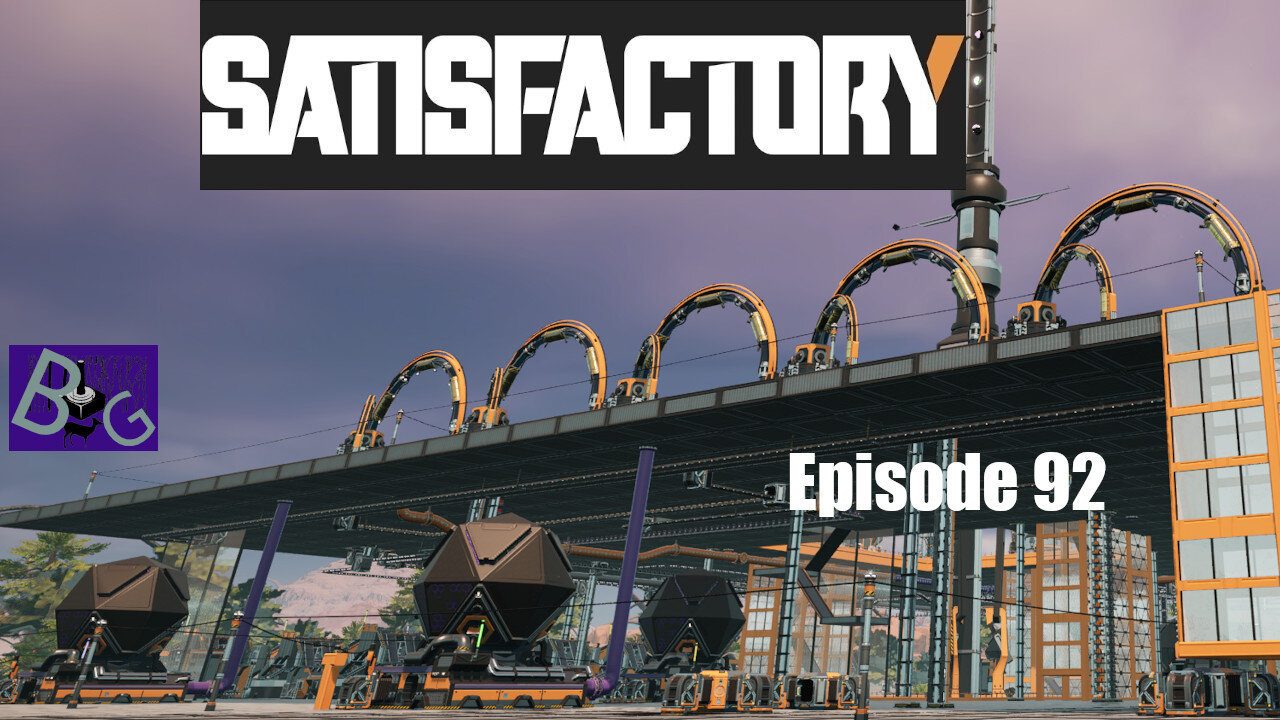 Satisfactory 1.0 Playthrough Episode 92 (pt 2)