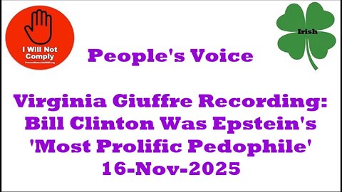 Virginia Giuffre Recording Bill Clinton Was Epstein's 'Most Prolific Pedophile' 16-Nov-2025