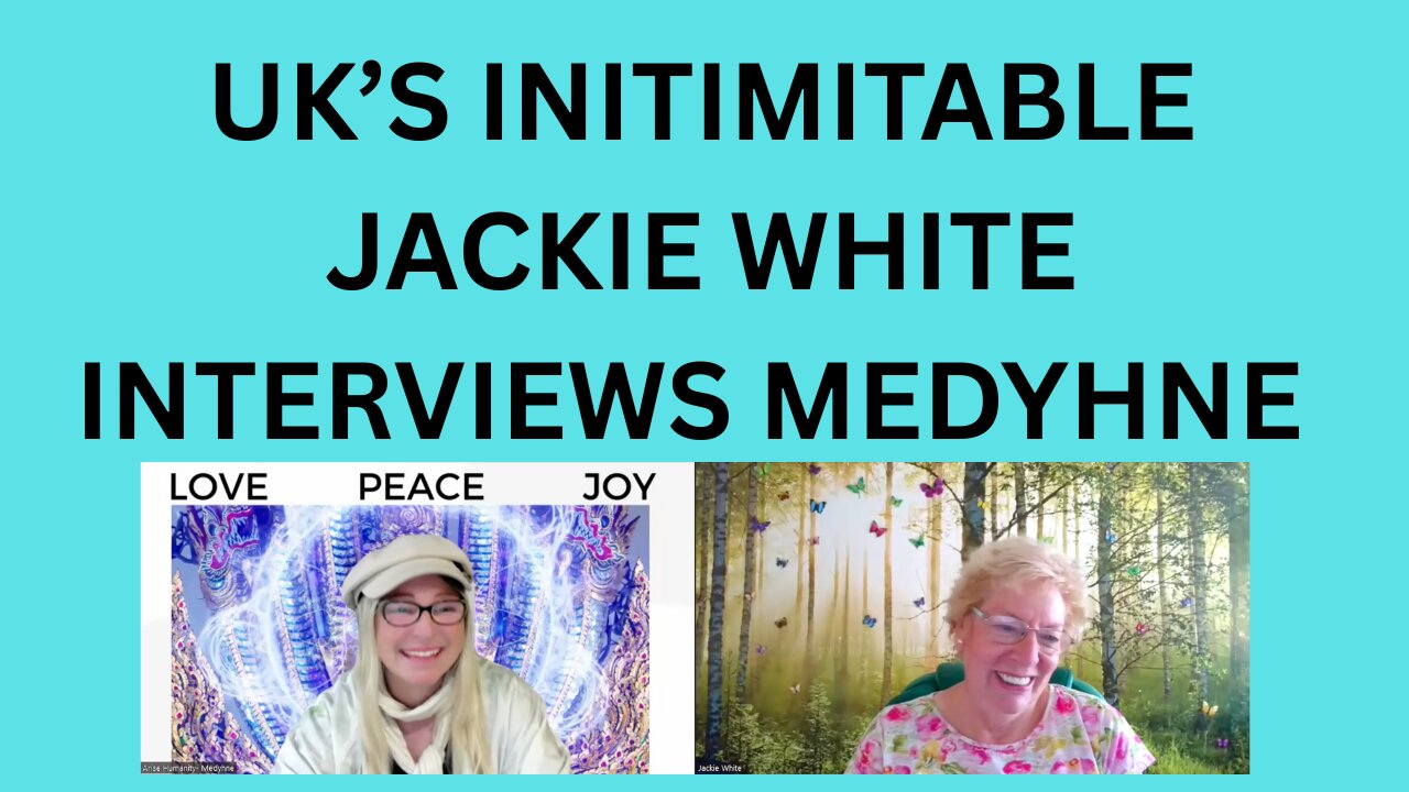 UK'S INIMITABLE JACKIE WHITE INTERVIEWS MEDYHNE- SHARING A FASCINATING TRUE STORY