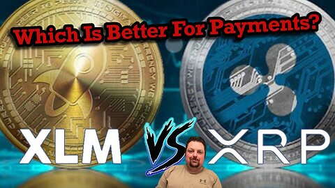 XRP vs. XLM: Best Cryptocurrency for Payments Comparison