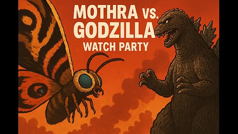 Monday movie watch party Mothra vs Godzilla