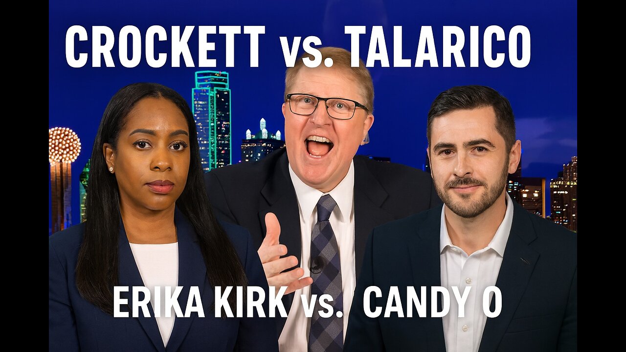 Jazzy Crockett vs. James Talarico AND.. Erika Kirk vs. Candy O.