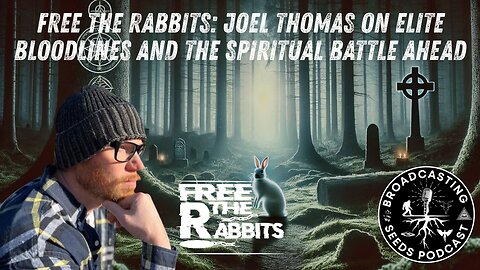 Free the Rabbits: The Dark Bloodlines Behind History's Most Powerful Families