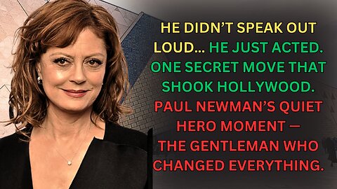 The Secret Act That Shocked Hollywood | Paul Newman’s True Story of Fairness and Courage