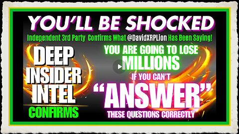 DavidXRPLion DEEP INSIDER INTEL DON'T LOSE MILLIONS w o ANSWERS [Must Watch] Trump News