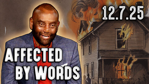 Are You Affected By Words? | Church 12/7/25