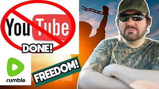 “Breaking Free From YouTube’s Chains” Rumble Is My Home Now!