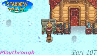 Stardew Valley Playthrough Part 107